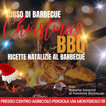 Corso Di BBQ, Ricette Natalizie